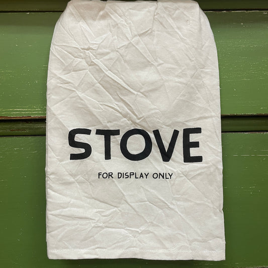 'Stove For Display Only' Tea Towel