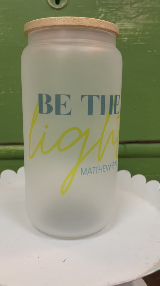 'Be The Light' 16oz Glass Can Tumbler