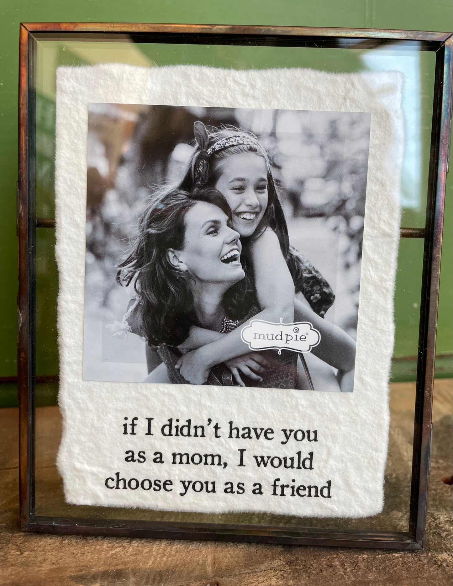 'I'd Choose You As A Friend' Frame