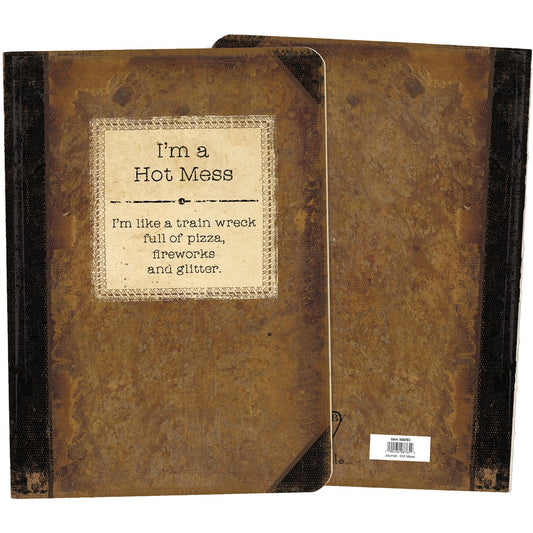 'I'm A Hot Mess' Journal